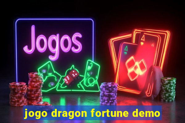 jogo dragon fortune demo